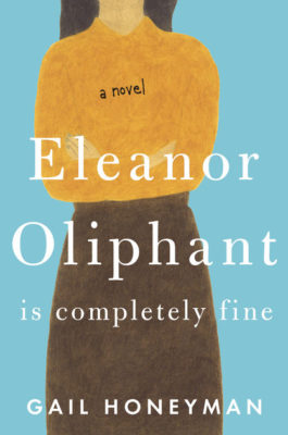 Eleanor Oliphant Is Completely Fine by Gail Honeyman on iBooks