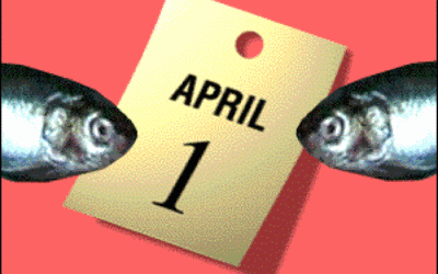 Happy April Fools’ Day … or is it April Fish Day?